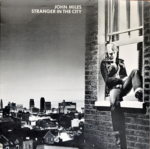 John Miles’ album Stranger in the City